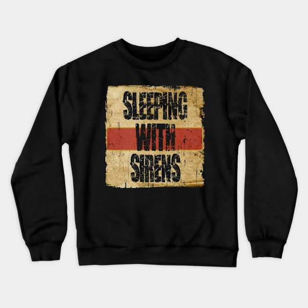 The Sleeping With Sirens Crewneck Sweatshirt by Kokogemedia Apparelshop